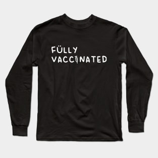 Fully Vaccinated Covid-19 Light Long Sleeve T-Shirt